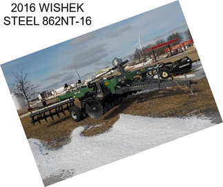 2016 WISHEK STEEL 862NT-16