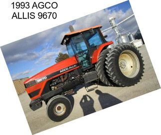 1993 AGCO ALLIS 9670