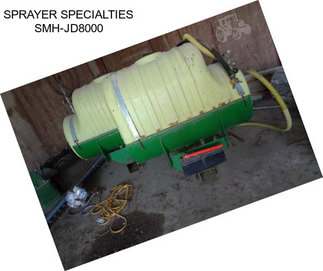 SPRAYER SPECIALTIES SMH-JD8000