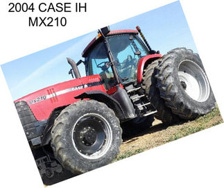 2004 CASE IH MX210