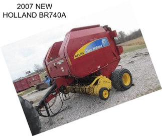 2007 NEW HOLLAND BR740A