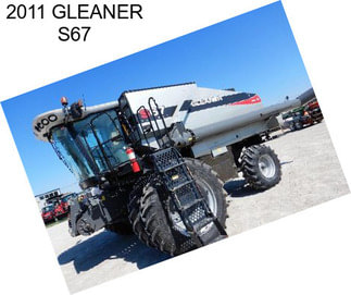 2011 GLEANER S67