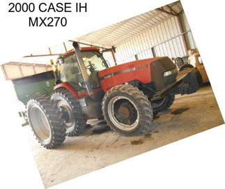 2000 CASE IH MX270