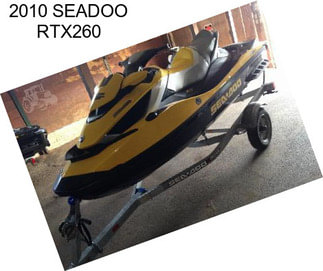 2010 SEADOO RTX260