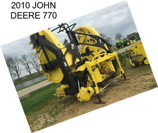 2010 JOHN DEERE 770