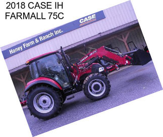 2018 CASE IH FARMALL 75C