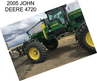 2005 JOHN DEERE 4720