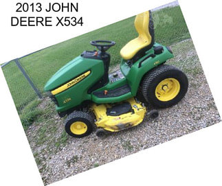 2013 JOHN DEERE X534