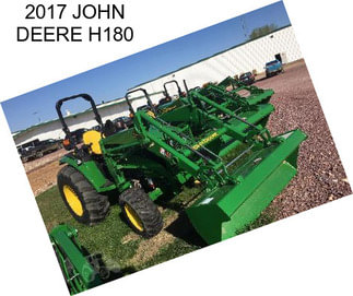 2017 JOHN DEERE H180