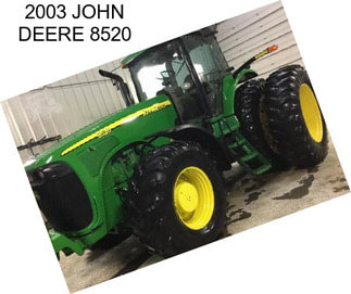 2003 JOHN DEERE 8520