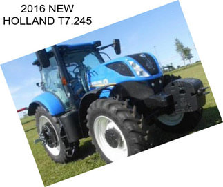 2016 NEW HOLLAND T7.245