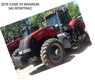 2016 CASE IH MAGNUM 340 ROWTRAC