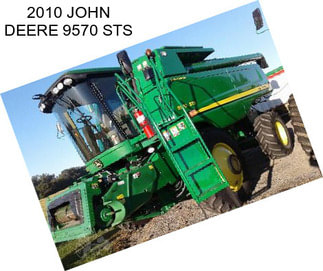 2010 JOHN DEERE 9570 STS