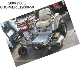 2006 DIXIE CHOPPER LT2000-50