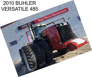 2010 BUHLER VERSATILE 485