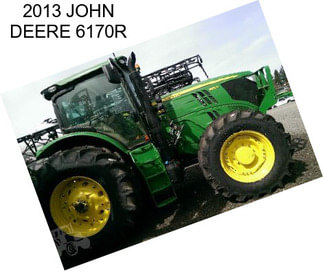 2013 JOHN DEERE 6170R