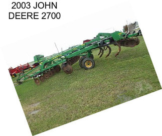 2003 JOHN DEERE 2700