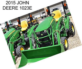 2015 JOHN DEERE 1023E