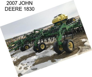 2007 JOHN DEERE 1830