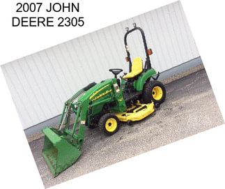 2007 JOHN DEERE 2305