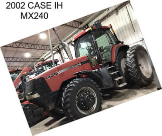 2002 CASE IH MX240