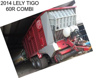 2014 LELY TIGO 60R COMBI