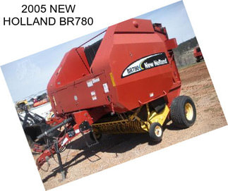 2005 NEW HOLLAND BR780