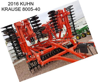 2016 KUHN KRAUSE 8005-40