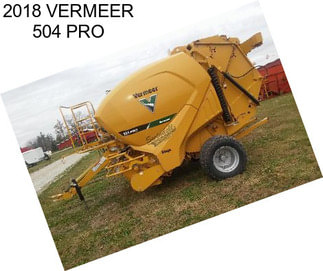 2018 VERMEER 504 PRO