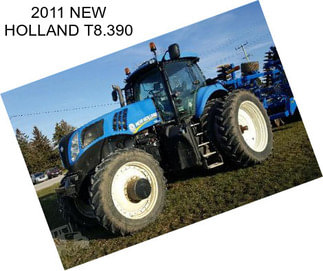 2011 NEW HOLLAND T8.390