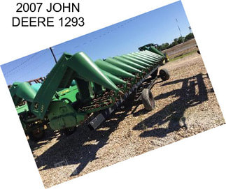 2007 JOHN DEERE 1293