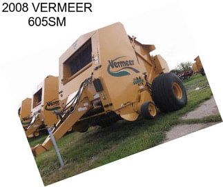 2008 VERMEER 605SM