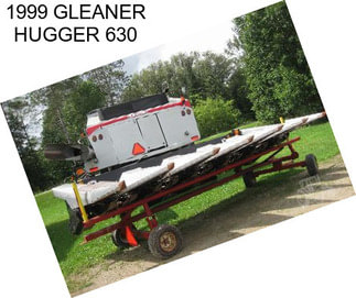 1999 GLEANER HUGGER 630