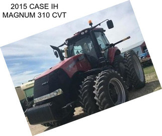 2015 CASE IH MAGNUM 310 CVT