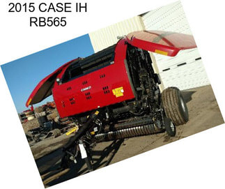 2015 CASE IH RB565