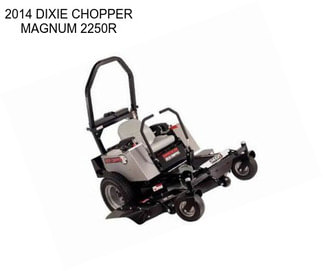 2014 DIXIE CHOPPER MAGNUM 2250R