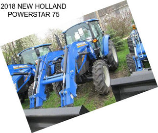 2018 NEW HOLLAND POWERSTAR 75