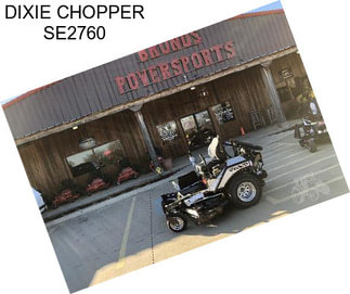 DIXIE CHOPPER SE2760