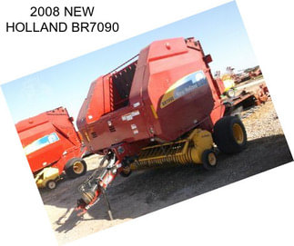 2008 NEW HOLLAND BR7090