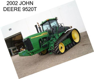 2002 JOHN DEERE 9520T