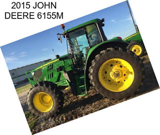 2015 JOHN DEERE 6155M