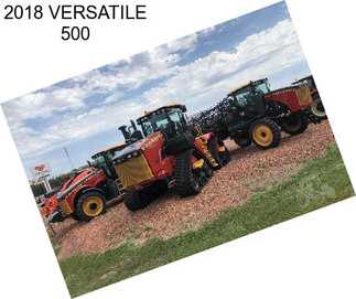 2018 VERSATILE 500