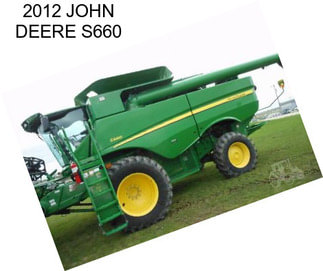 2012 JOHN DEERE S660