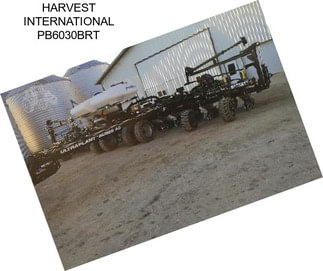 HARVEST INTERNATIONAL PB6030BRT