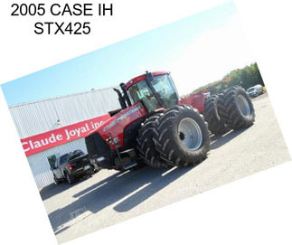 2005 CASE IH STX425