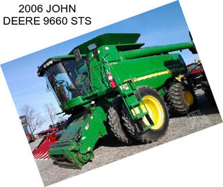 2006 JOHN DEERE 9660 STS