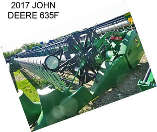 2017 JOHN DEERE 635F