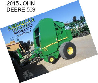 2015 JOHN DEERE 569