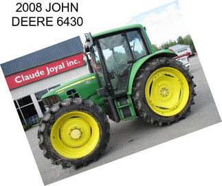 2008 JOHN DEERE 6430