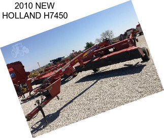 2010 NEW HOLLAND H7450